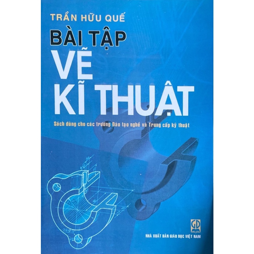 Sách - Combo Giáo Trình Vẽ Kĩ Thuật + Bài Tập ( Sách Dùng Cho Các Trường Đào Tạo Hệ Trung Cấp Chuyên NGhiệp )