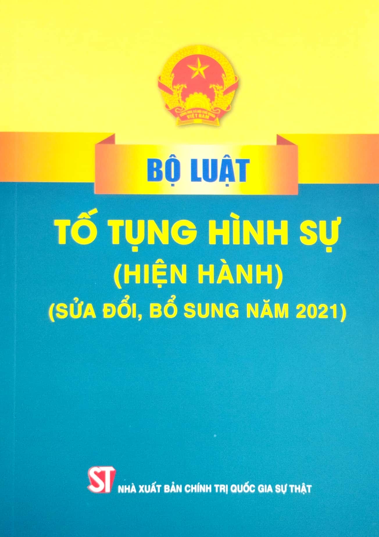 Bộ Luật Tố Tụng Hình Sự - Sửa Đổi,Bổ Sung Năm 2021