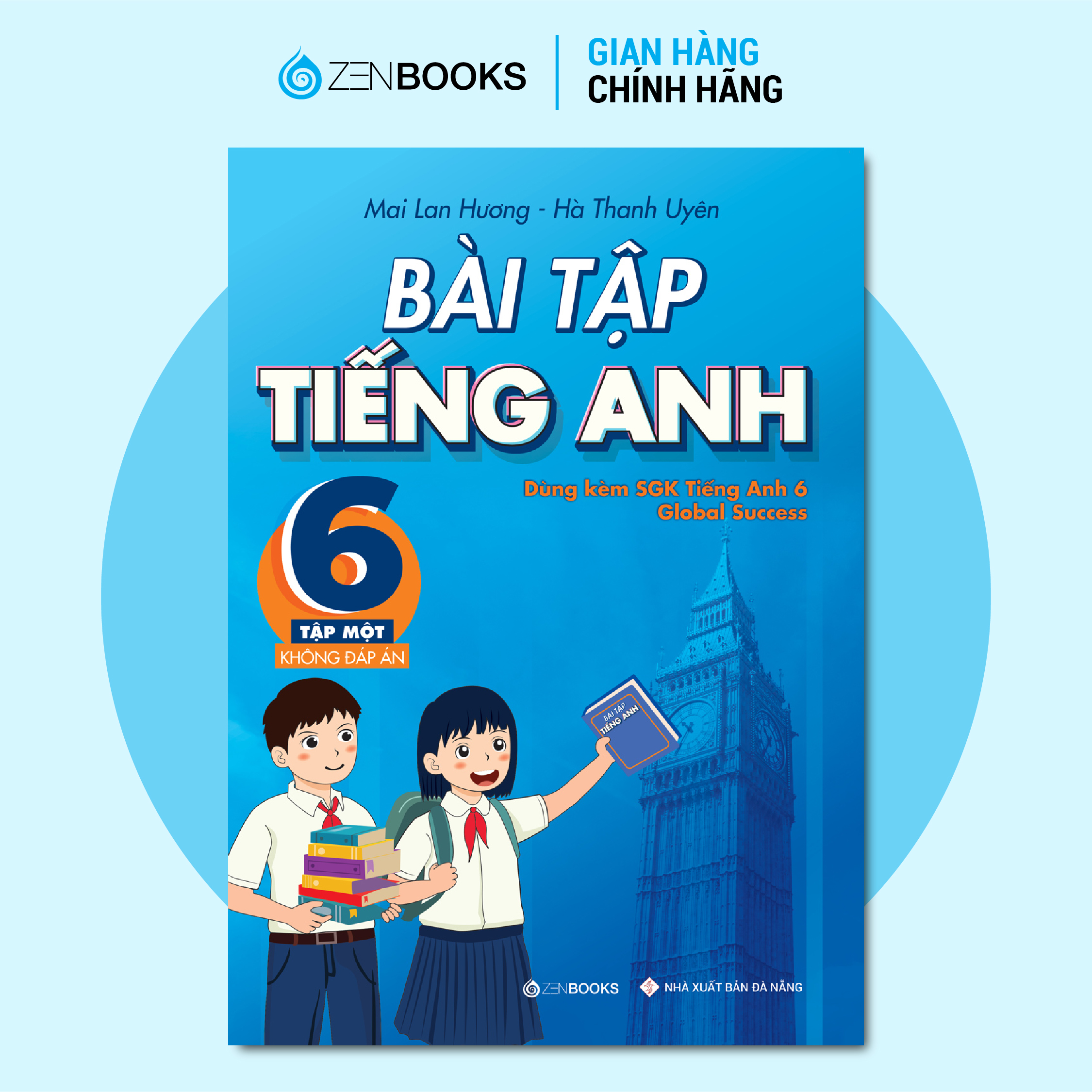 Sách Bài tập tiếng Anh Lớp 6 - Tập 1 - Không đáp án (Dùng kèm SGK Global Success)