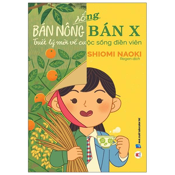 Sống Bán Nông Bán X