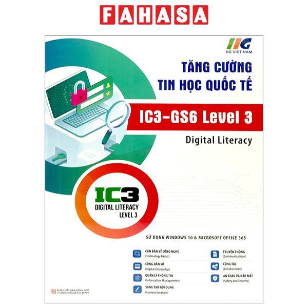 Tăng Cường Tin Học Quốc Tế - IC3-GS6 Level 3