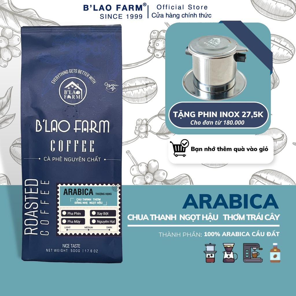 Cà phê Arabica cầu đất B'LAO FARM cà phê nguyên chất rang mộc dành cho Cold Brew - pha phin và pha máy thơm ngọt hậu C5