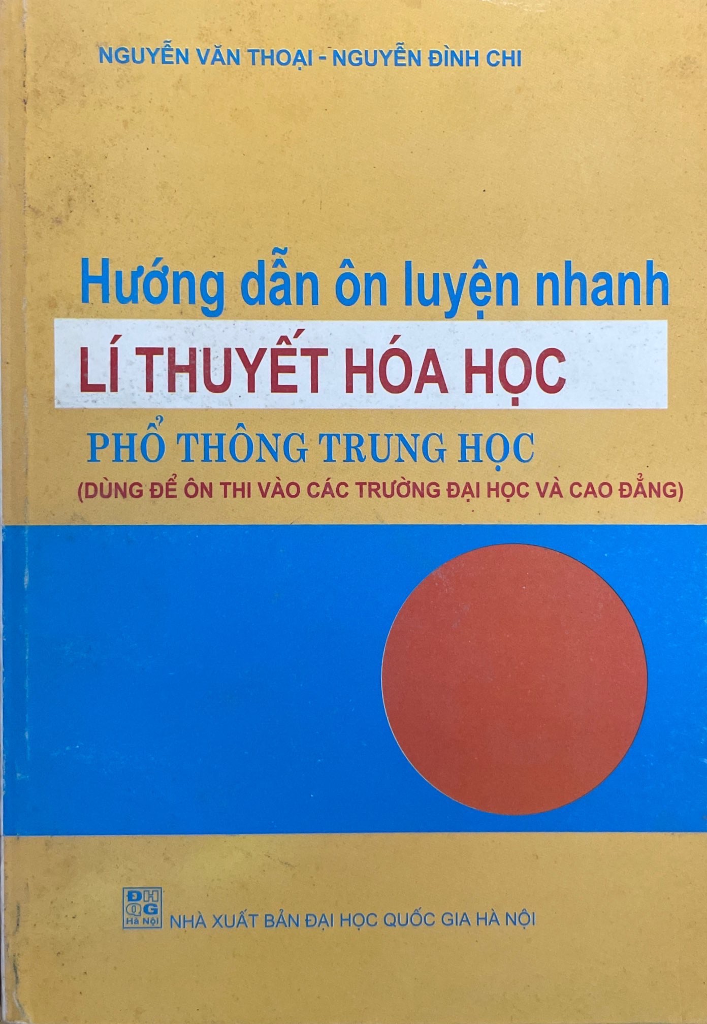 Hướng Dẫn Ôn Luyện Nhanh Lí Thuyết Hóa Học Phổ Thông Trung Học