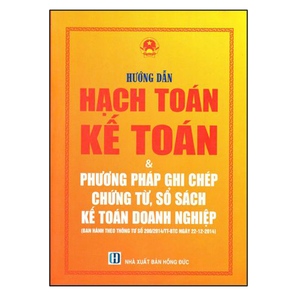 Combo 2 Cuốn: Hướng Dẫn Hạch Toán Kế Toán &amp; Phương Pháp Ghi Chép Chứng Từ, Sổ Sách Kế Toán Doanh Nghiệp (Theo TT 200/2014/TT-BTC) + Kế Toán Quản Trị Áp Dụng Cho Các Doanh Nghiệp Việt Nam