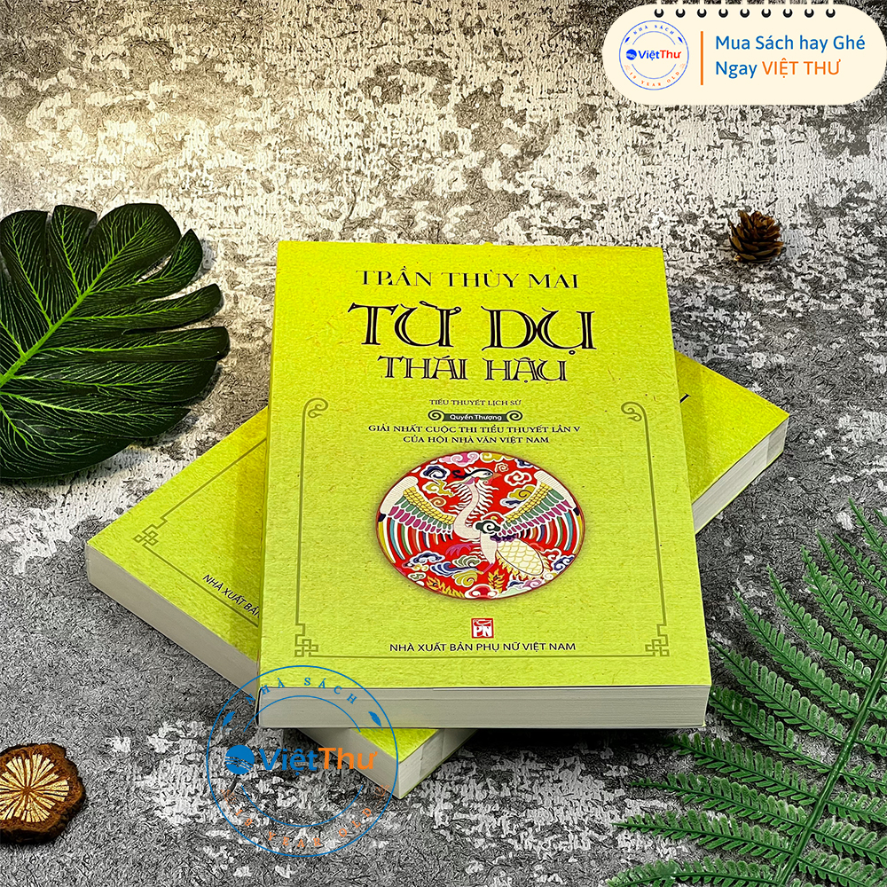Từ Dụ Thái Hậu (2 Quyển Thượng + Quyển Hạ)