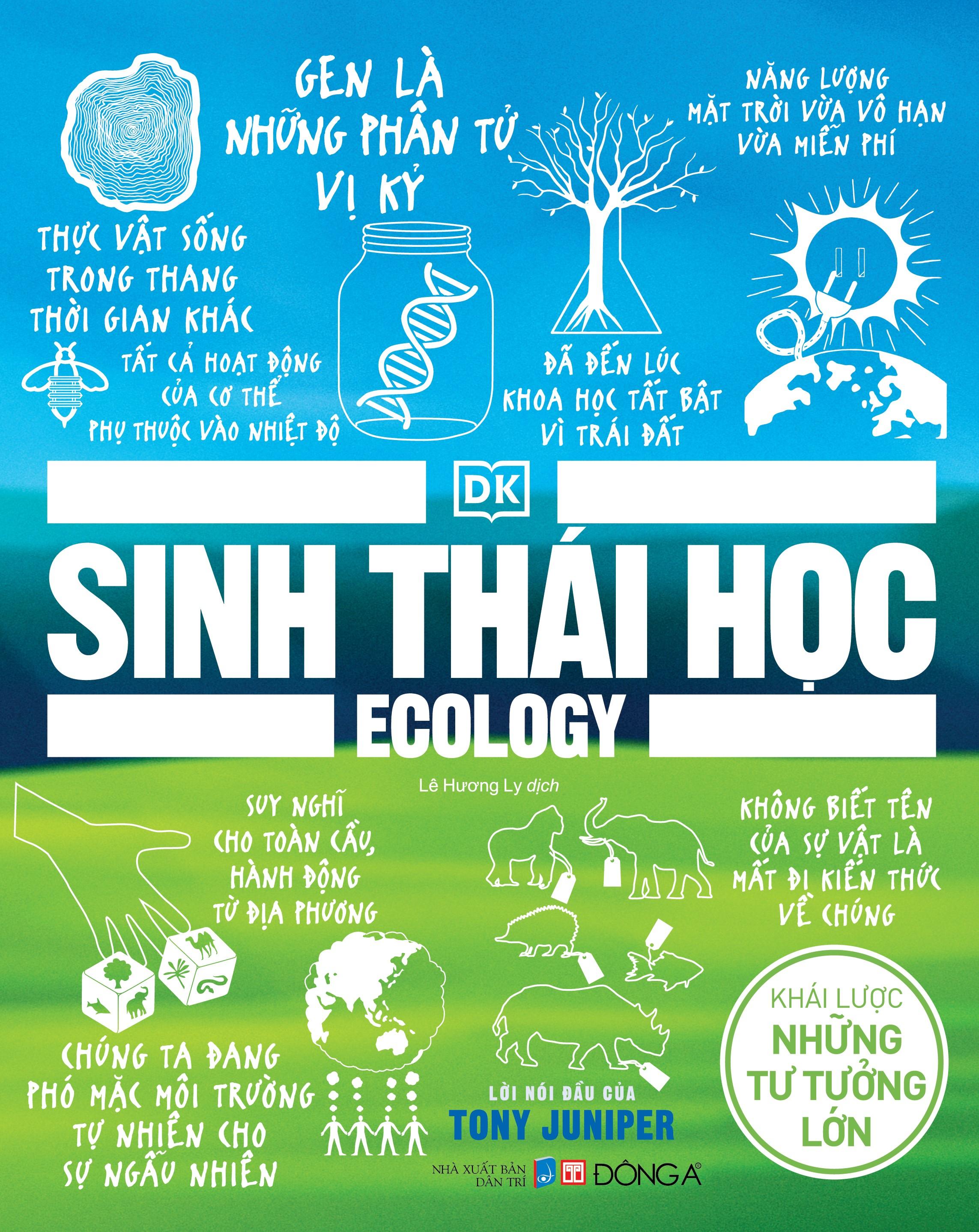 Sinh Thái Học - Khái Lược Những Tư Tưởng Lớn - Bìa Cứng