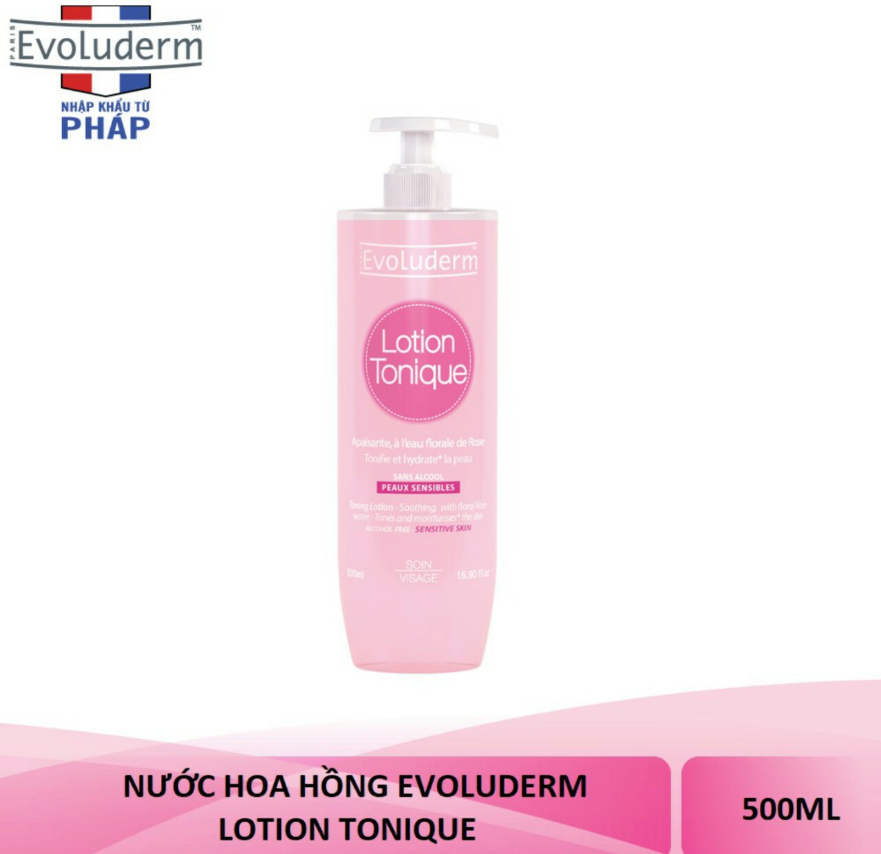 Nước Hoa Hồng Evoluderm Lotion Tonique Peaux Sensibles (500ml)