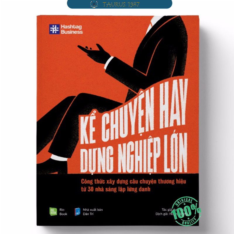 Kể chuyện hay, dựng nghiệp lớn