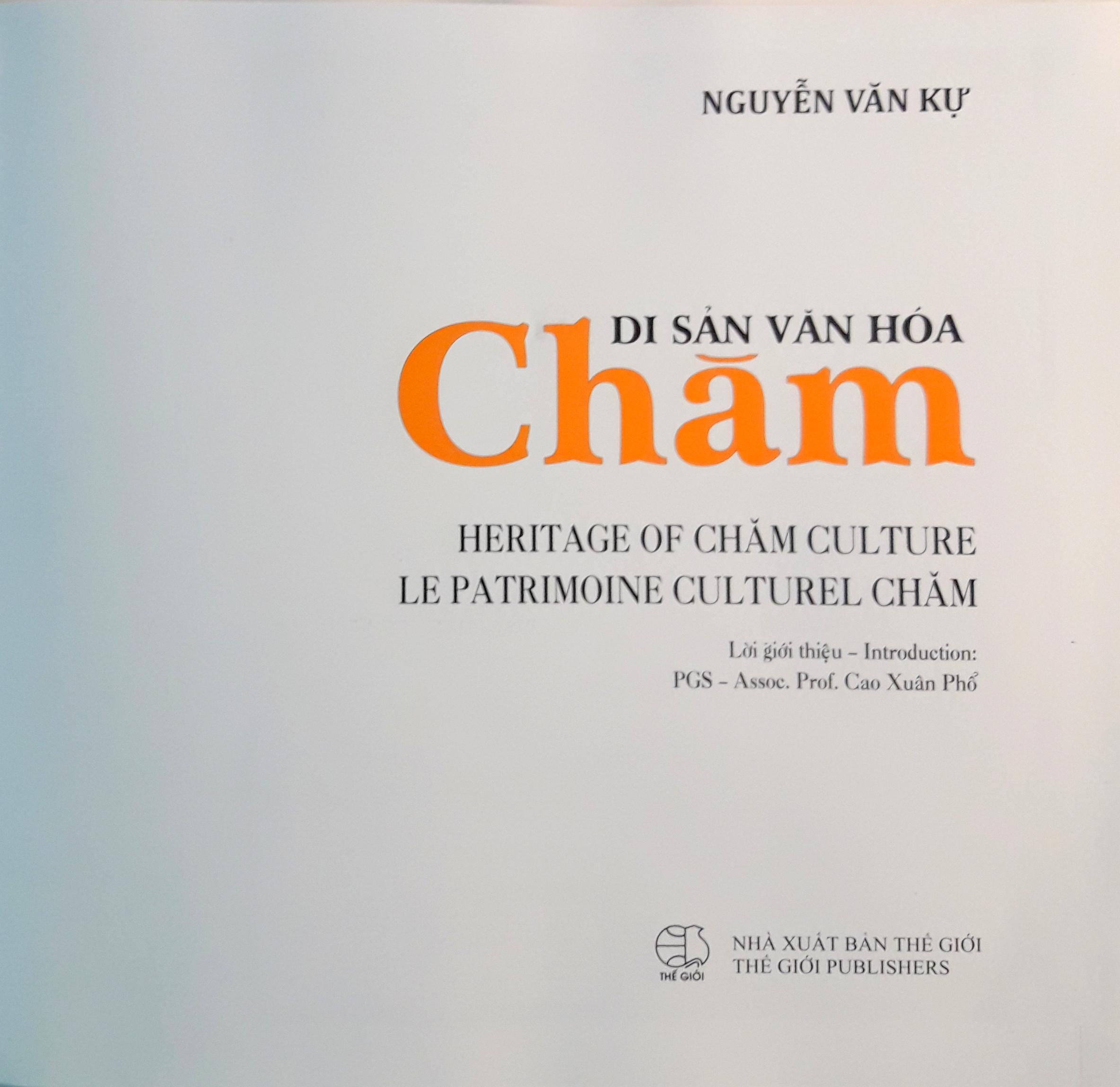 Sách ảnh Di sản văn hóa Chăm ( Tái bản )