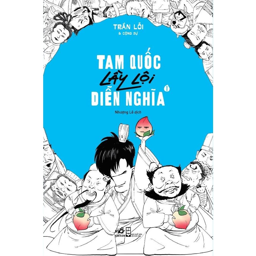 Tam Quốc lầy lội diễn nghĩa - Tập 1 - Bản Quyền