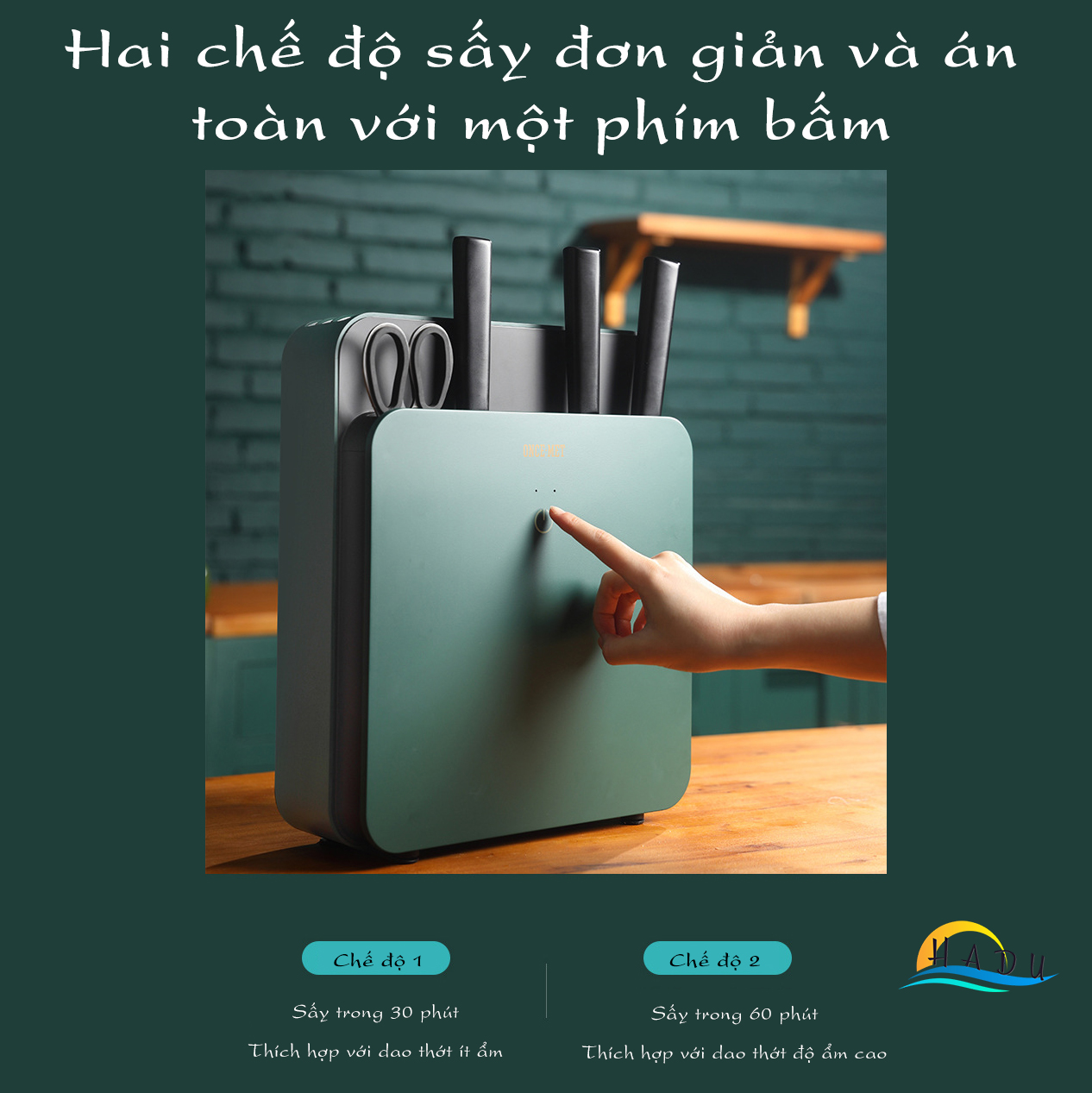 Máy khử trùng dao thớt đũa cao cấp bằng tia UV sấy khô tới 70°C an tâm mỗi ngày HADU
