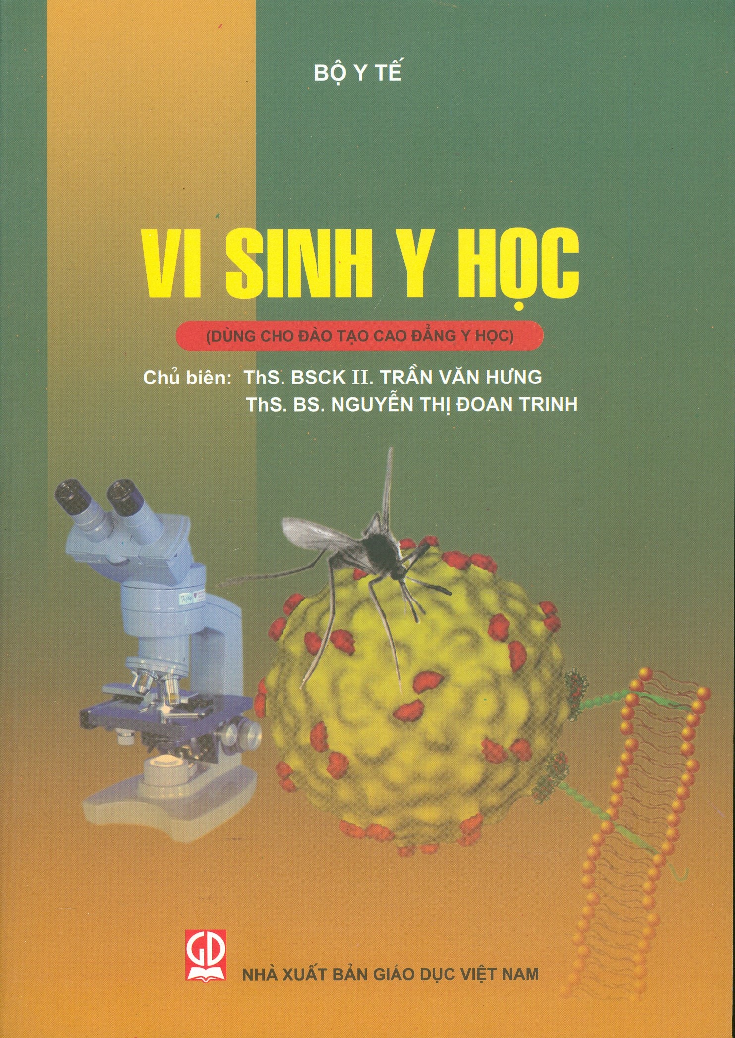 Vi Sinh Y Học (Dùng cho đào tạo cao đẳng Y học)