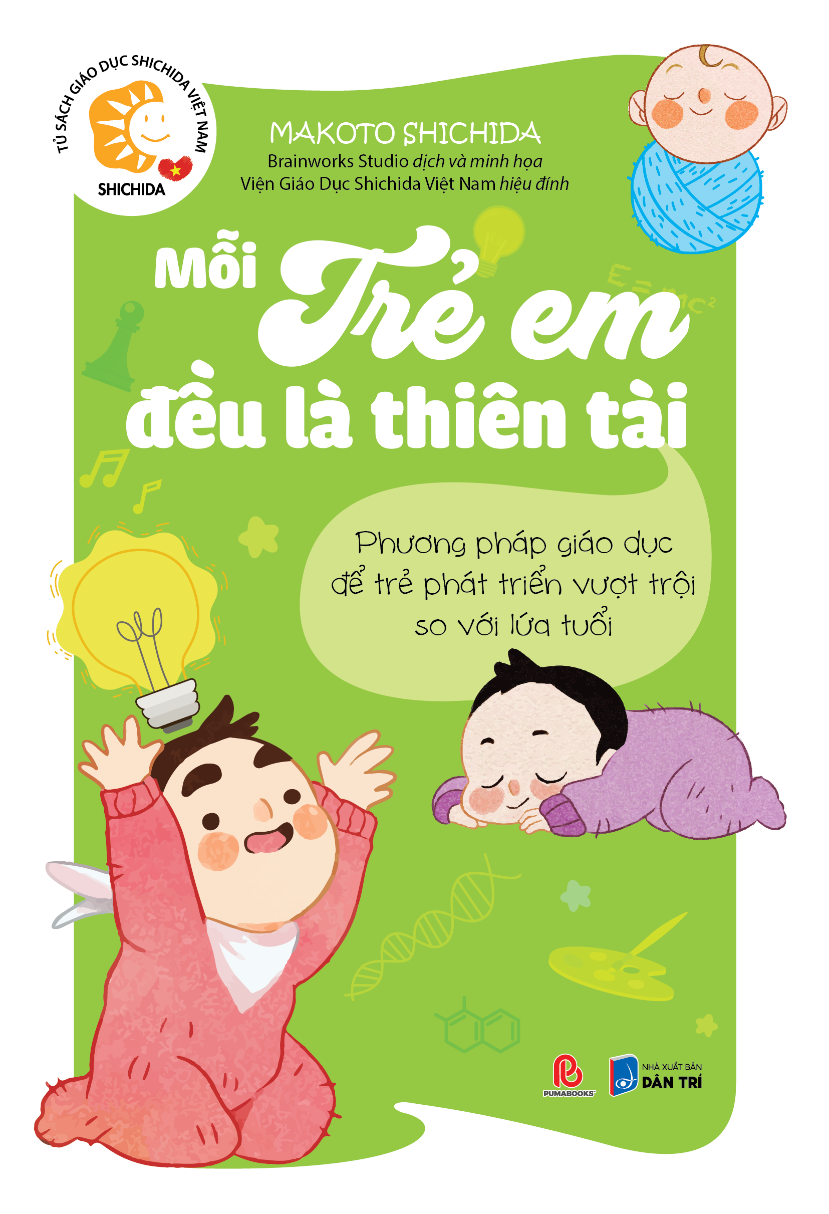 Sách Mỗi Trẻ Em Đều Là Thiên Tài - Phương pháp giáo dục để trẻ phát triển vượt trội so với lứa tuổi - Makoto Shichida