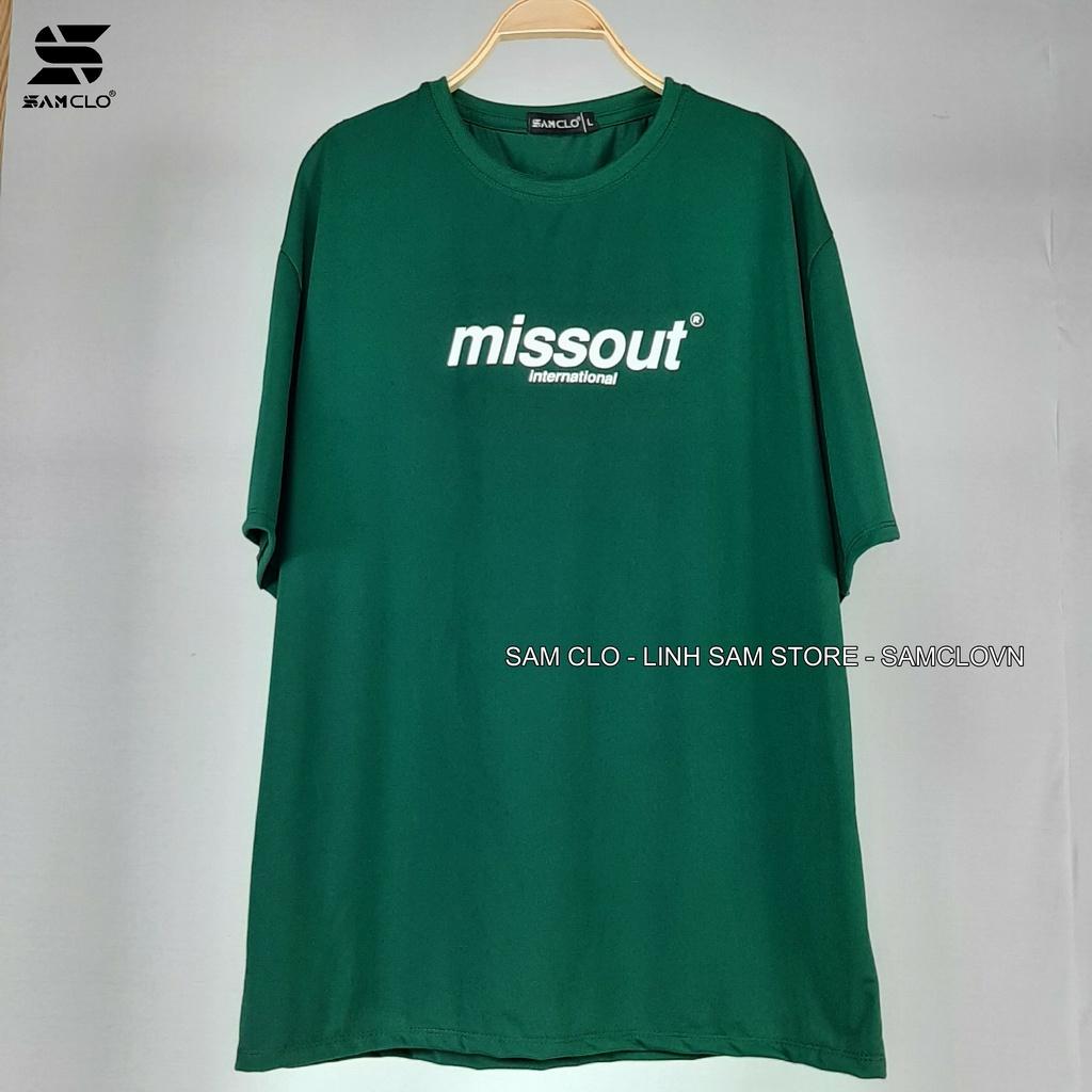 Áo thun form rộng tay lỡ nam nữ SAM CLO phông dáng Unisex - mặc cặp, nhóm, lớp in chữ MISSOUT