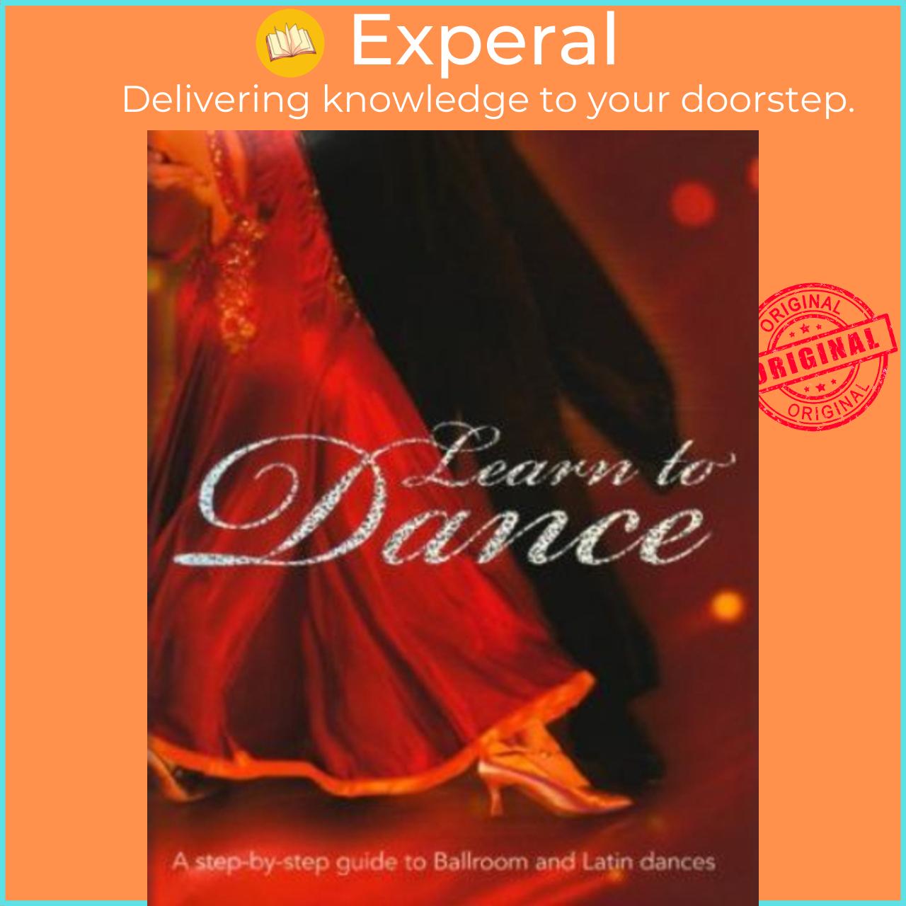 Sách - Learn to Dance : A Step-by-step Guide to Ballroom and Latin Dances by Colette Redgrave