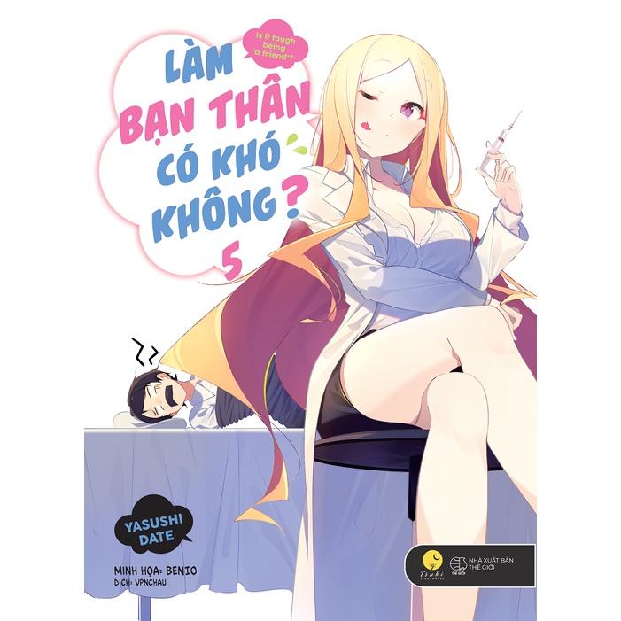 Sách Làm Bạn Thân Có Khó Không? (Tập 5) - Skybooks - BẢN QUYỀN