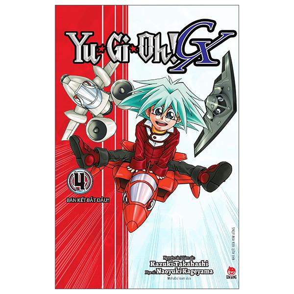 Hình ảnh Yu-Gi-Oh! GX - Tập 4: Bán Kết Bắt Đầu!! - Tặng Kèm Bookmark PVC