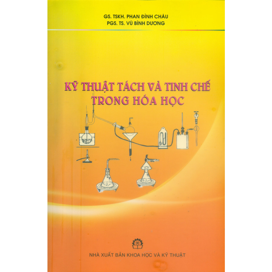 Kỹ Thuật Tách Và Tinh Chế Trong Hóa Học