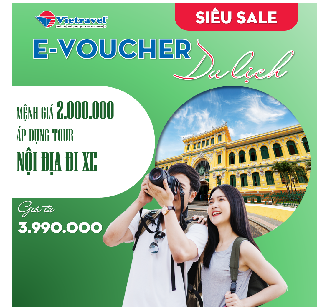 [EVoucher Vietravel] Mệnh giá 2.000.000 VND áp dụng cho tour nội địa đi xe giá từ 3.990.000