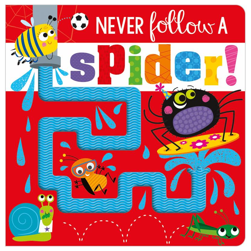 Never Follow A Spider!