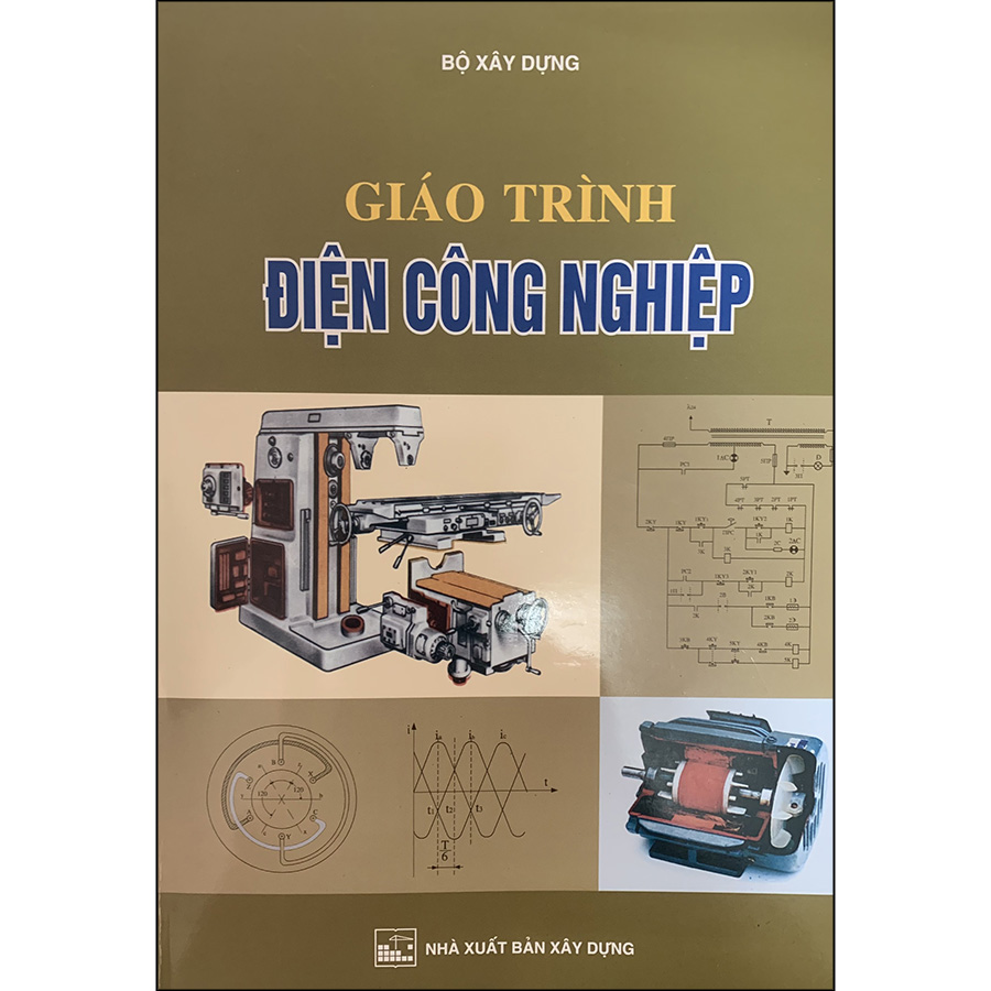 Giáo Trình Điện Công Nghiệp (Tái Bản)