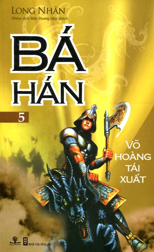 Sách Bá Hán - Võ Hoàng Tái Xuất (Tập 5)