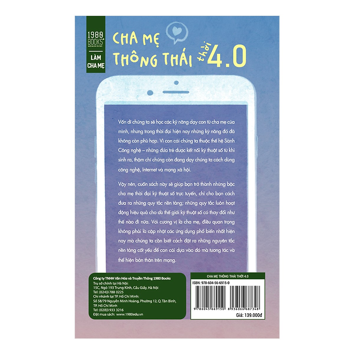 COMBO SÁCH GIÁO DỤC TRẺ DÀNH CHO BẬC CHA MẸ: Phương pháp nuôi dạy con thời 4.0 và Cha mẹ thông thái thời 4.0