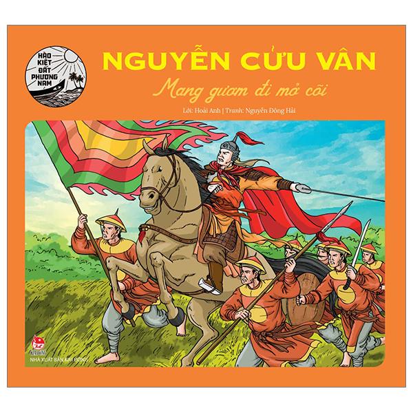 Nguyễn Cửu Vân - Mang Gươm Đi Mở Cõi