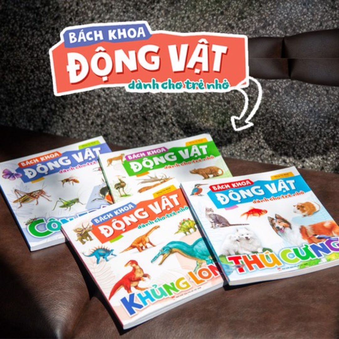 Combo sách Bách Khoa Động Vật Dành Cho Trẻ Nhỏ: Thú Cưng + Côn Trùng + Khủng Long + Động Vật Tiền Sử