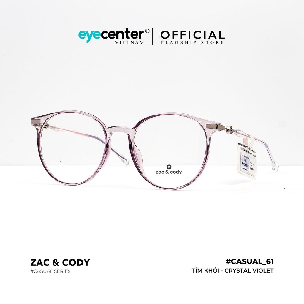 Gọng kính cận nam nữ chính hãng ZAC CODY C61-S lõi thép chống gãy nhập khẩu by Eye Center Vietnam