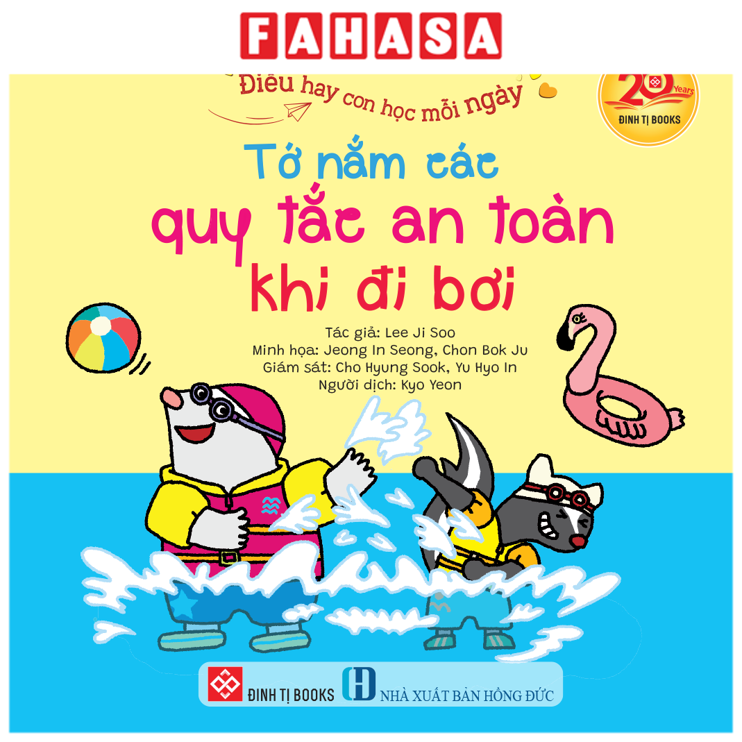 Sách - Điều Hay Con Học Mỗi Ngày - Tớ Nắm Các Quy Tắc An Toàn Khi Đi Bơi