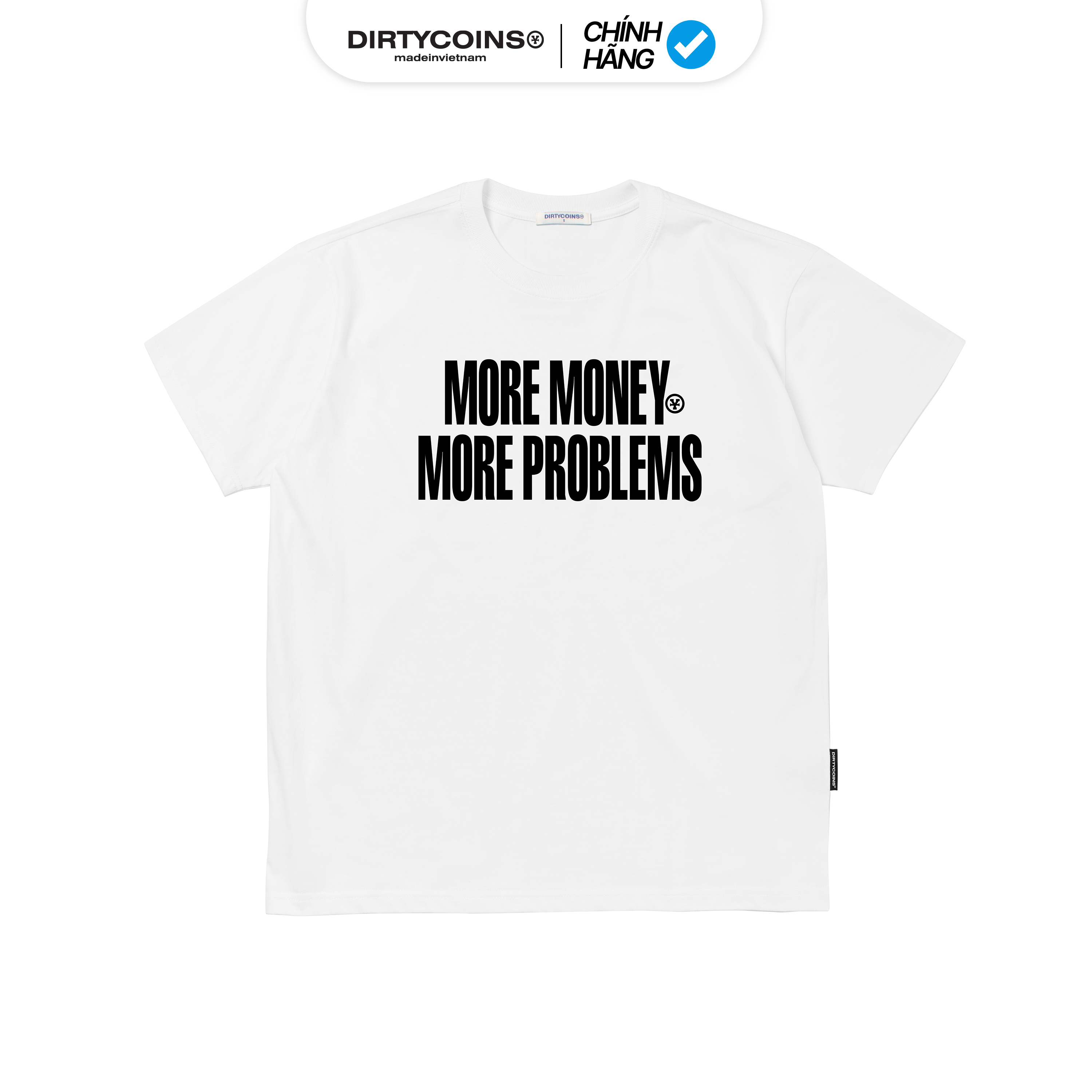 Áo Thun DirtyCoins More Money More Problems T-shirt