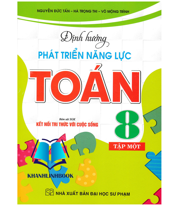 Sách - Định Hướng Phát Triển Năng Lực Toán 8 - Tập 1 (Bám Sát SGK Kết Nối Tri Thức Với Cuộc Sống)