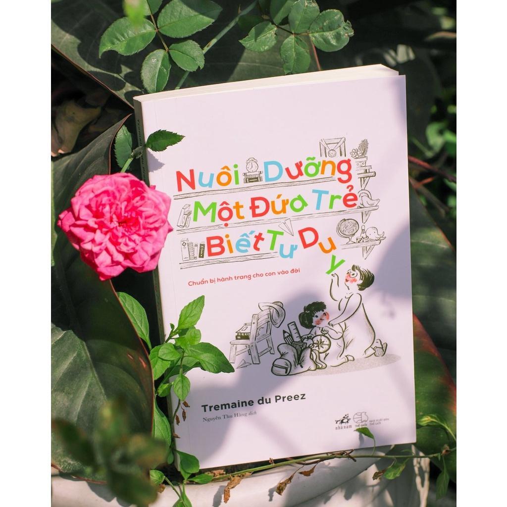 Nuôi Dưỡng Một Đứa Trẻ Biết Tư Duy -  Bản Quyền