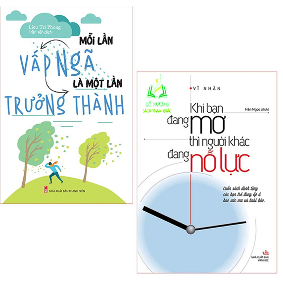 Sách Bộ 2 Cuốn- Mỗi Lần Vấp Ngã Là Một Lần Trưởng Thành + Khi Bạn Đang Mơ Thì Người Khác Đang Nỗ Lực