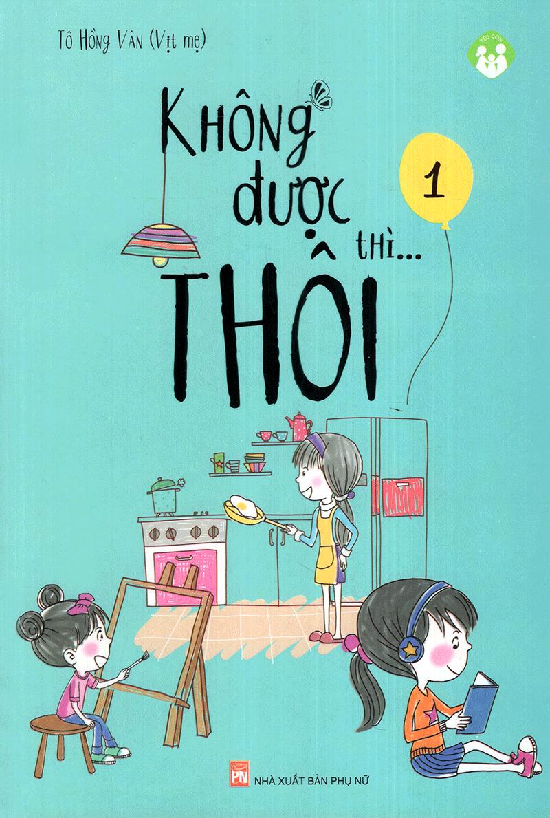 Không Được Thì..Thôi (Tập 1)
