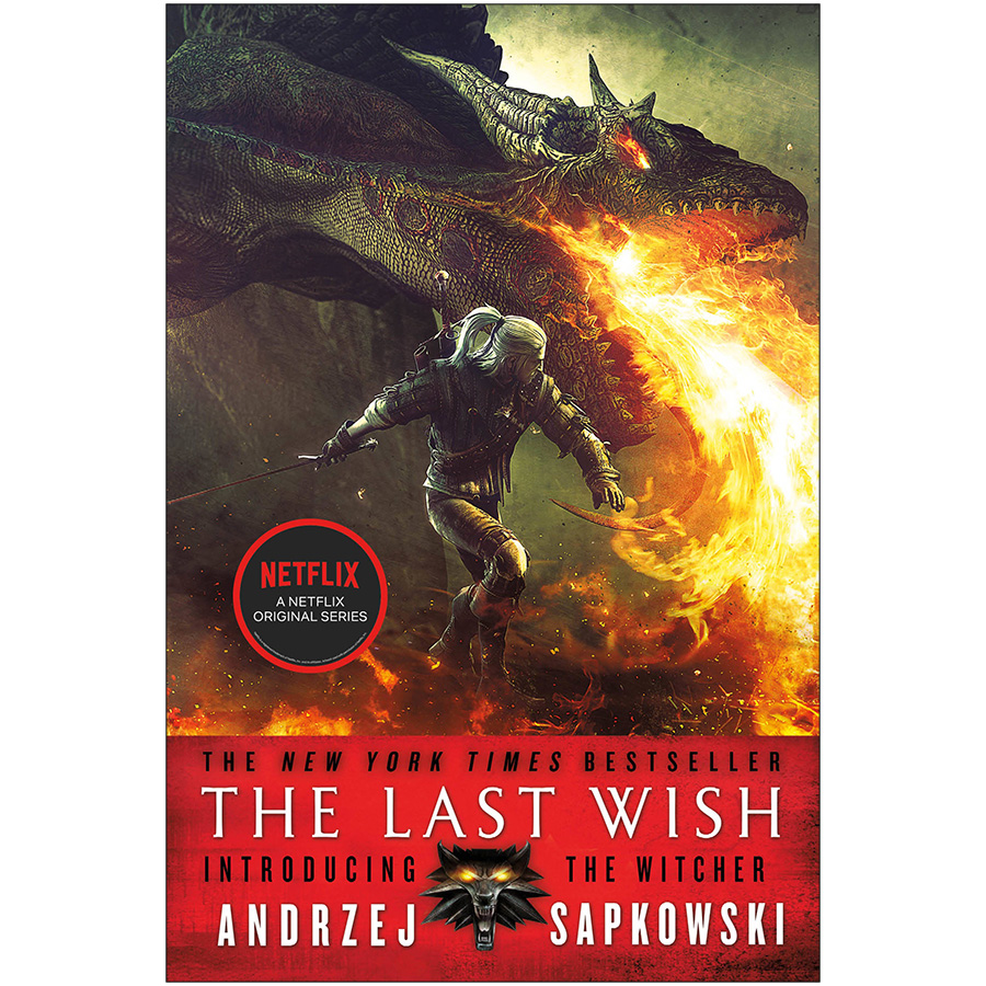 The Last Wish: Introducing The Witcher (Now a Netflix original series!)