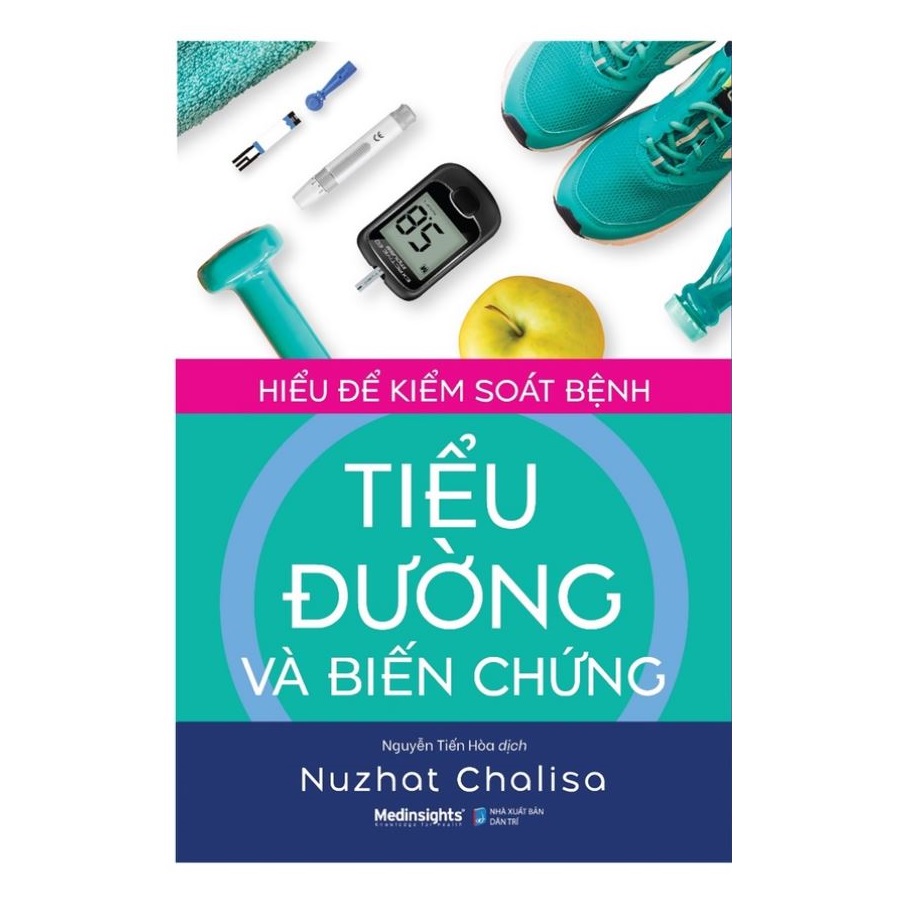 Sách - Hiểu Để Kiểm Soát Bệnh Tiểu Đường Và Biến Chứng