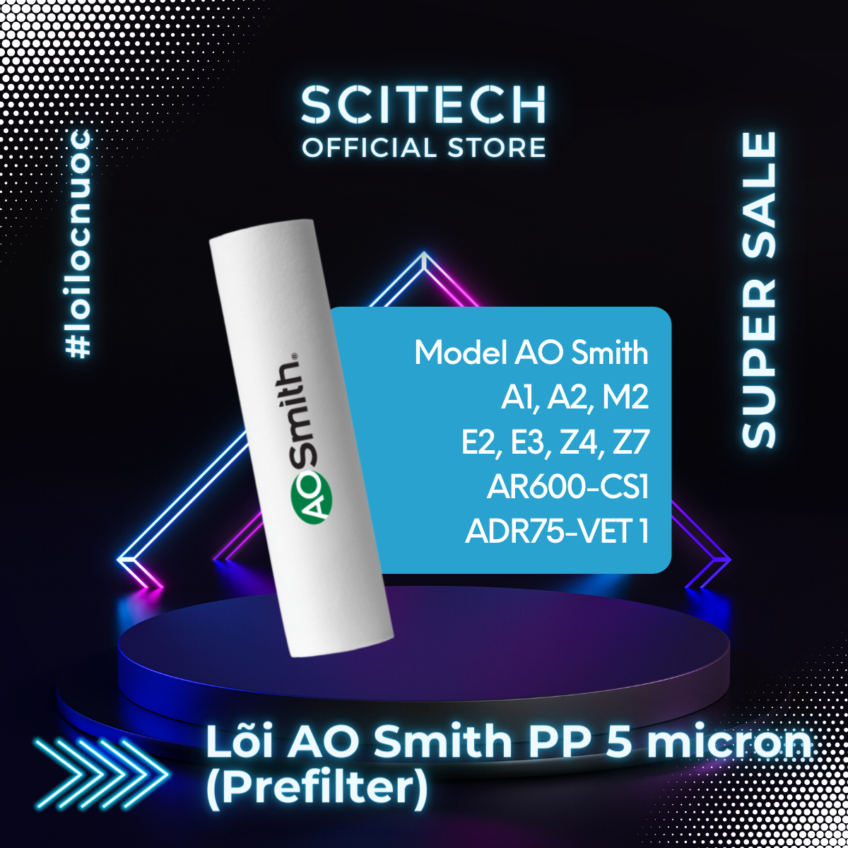 Bộ lõi máy lọc nước AO Smith C1/C2 - Z4/Z7 kèm co nối Scitech cho lõi nối nhanh - Hàng chính hãng