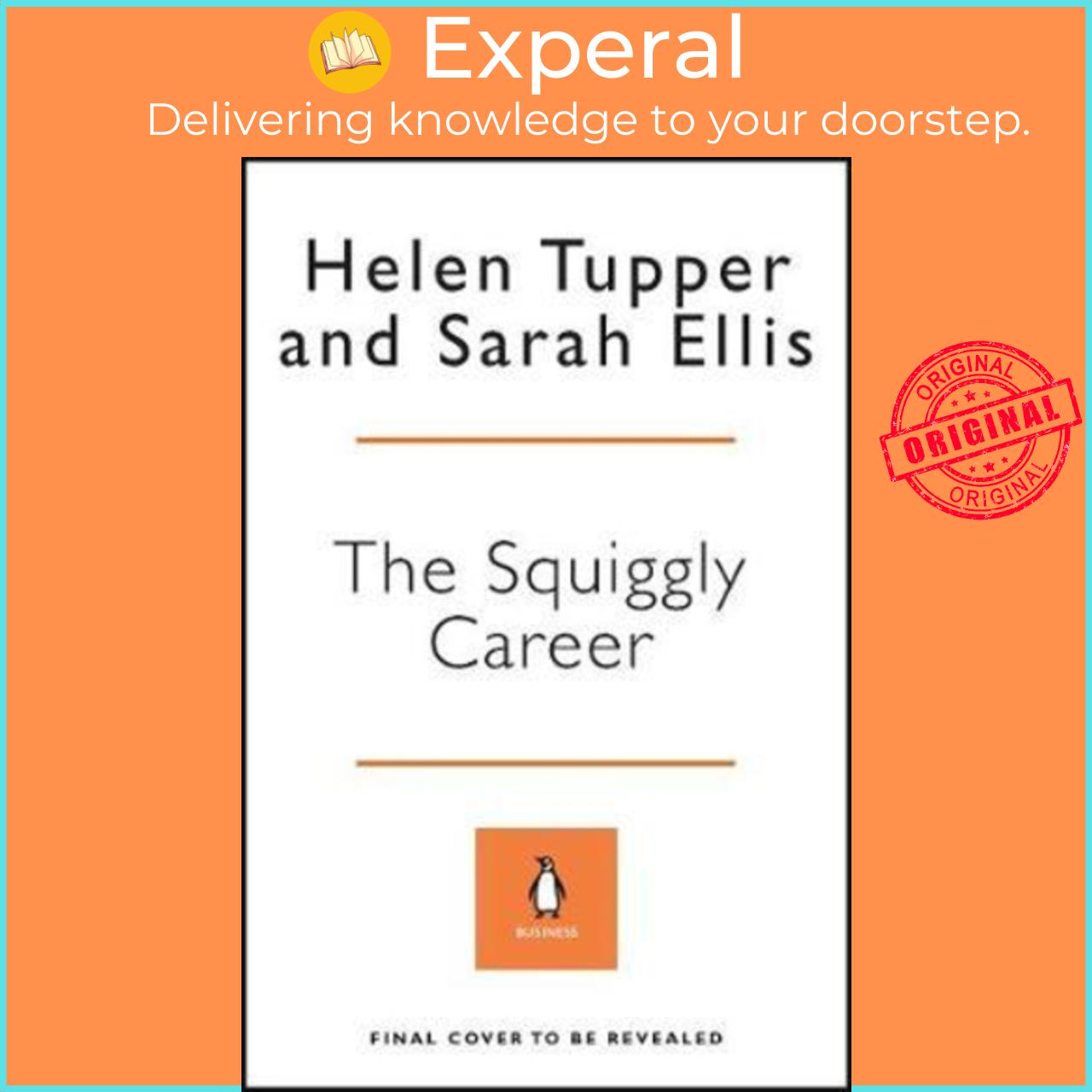Sách - The Squiggly Career : The No.1 Sunday Times Business Bestseller - Ditch t by Helen Tupper (UK edition, paperback)