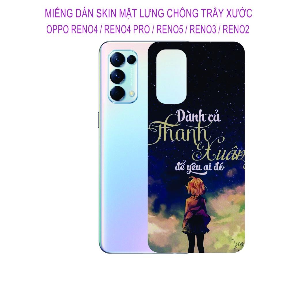 Miếng Dán Skin dành cho OPPO Reno 5 / Reno 4 / Reno 4pro / Reno 3 / Reno 2 / Reno 2F, Hình ảnh sắt nét chống trầy xước