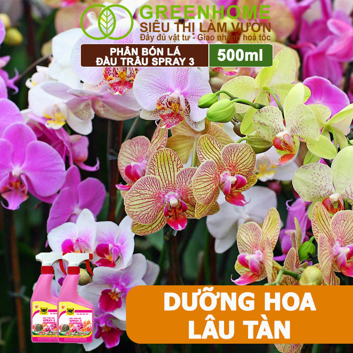 Phân Bón Lá Đầu Trâu Spray-3 Greenhome, Bình Điền, Chai 500ml, Dưỡng Hoa Lâu Tàn, Chuyên Lan Và Hoa