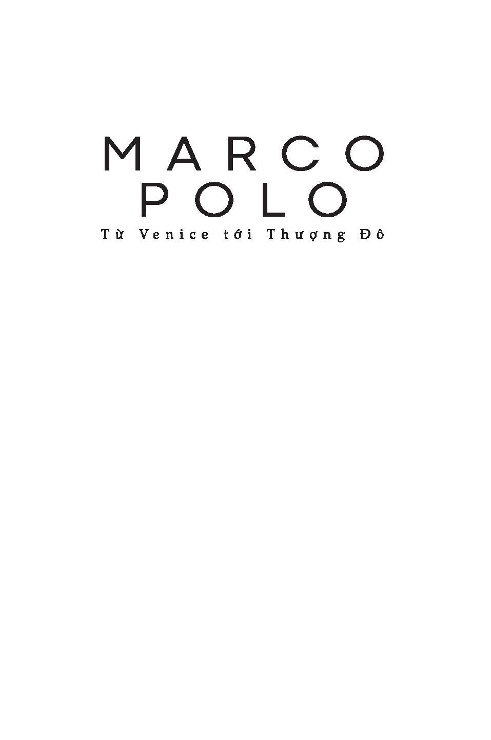 Marco Polo - Từ Venice Tới Thượng Đô