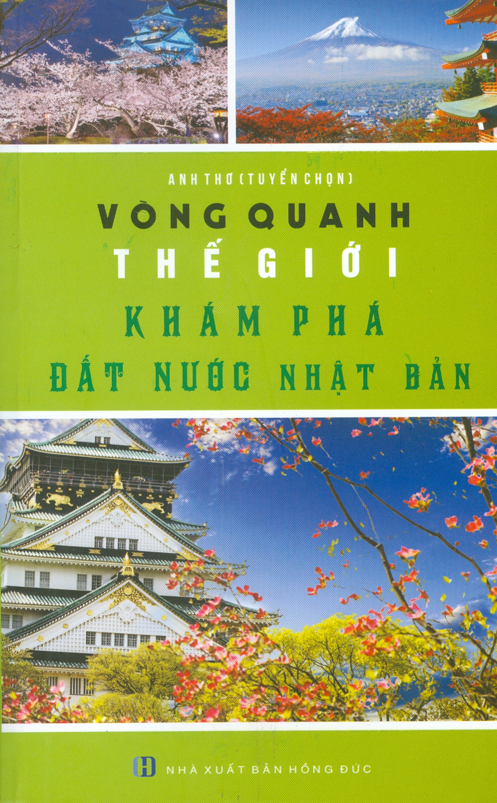 Vòng Quanh Thế Giới - Khám Phá Đất Nước Nhật Bản