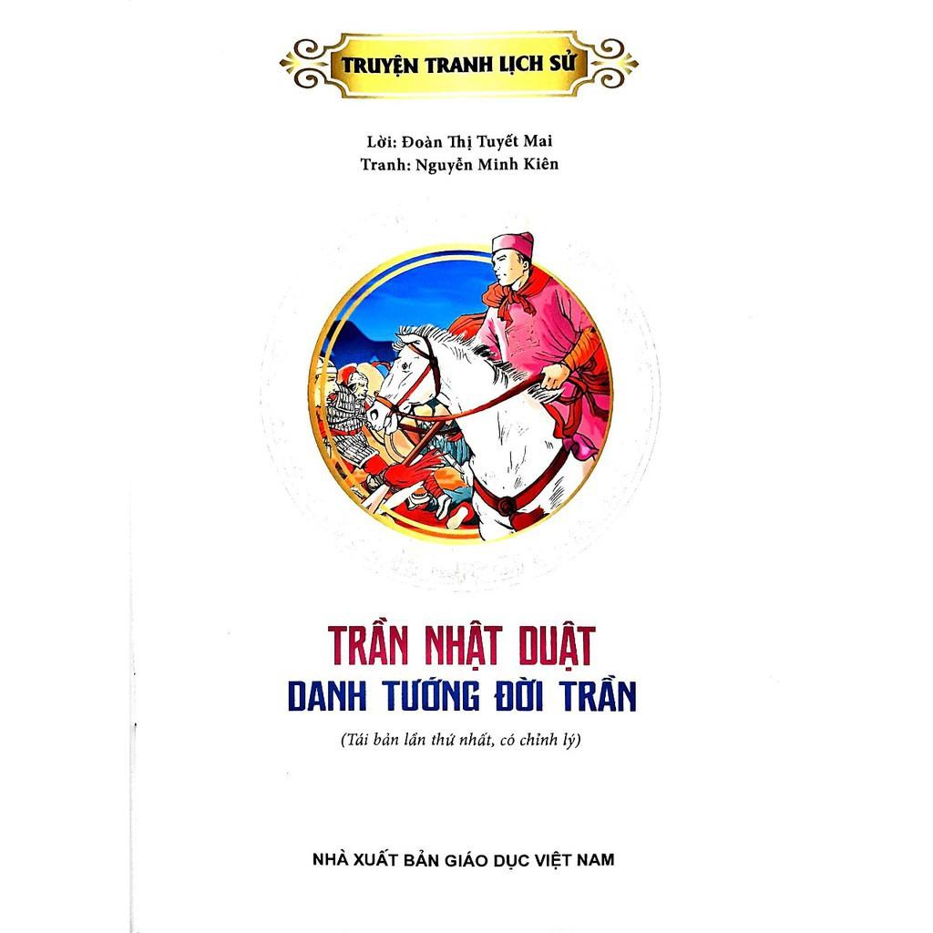 Sách Truyện Tranh Lịch Sử Trần Nhật Duật Danh Tướng Đời Trần - Bản Quyền