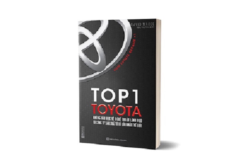 Top 1 Toyota – Những Bài Học Về Nghệ Thuật Lãnh Đạo Từ Công Ty Sản Xuất Ô Tô Lớn Nhất Thế Giới