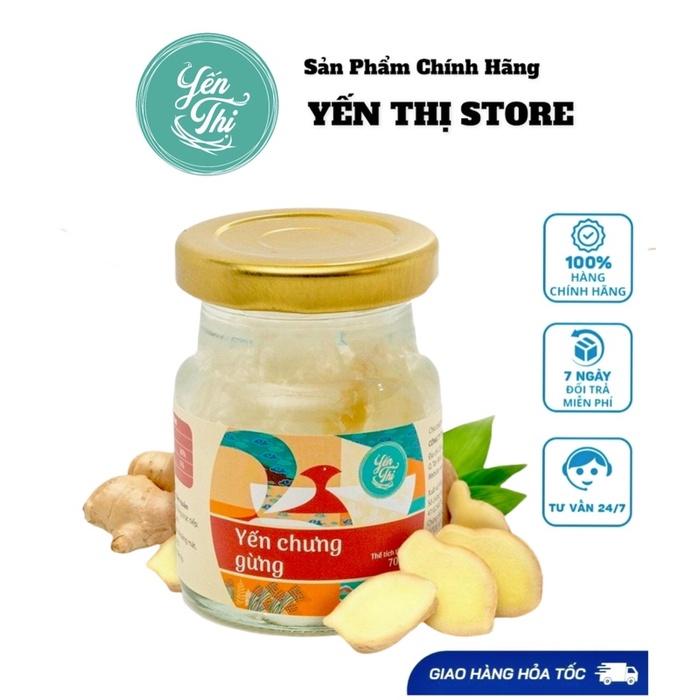 Yến Thị- Chưng Vị Gừng-30% Yến- Quà Tặng