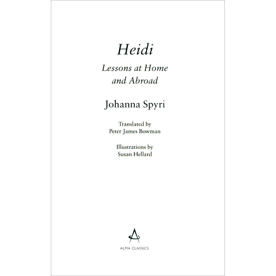 Alma Junior Classics: Heidi - Lessons at Home and Abroad