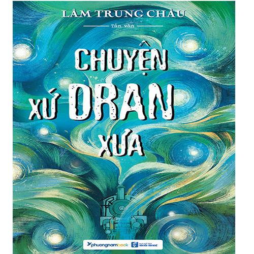 Chuyện Xứ Dran Xưa