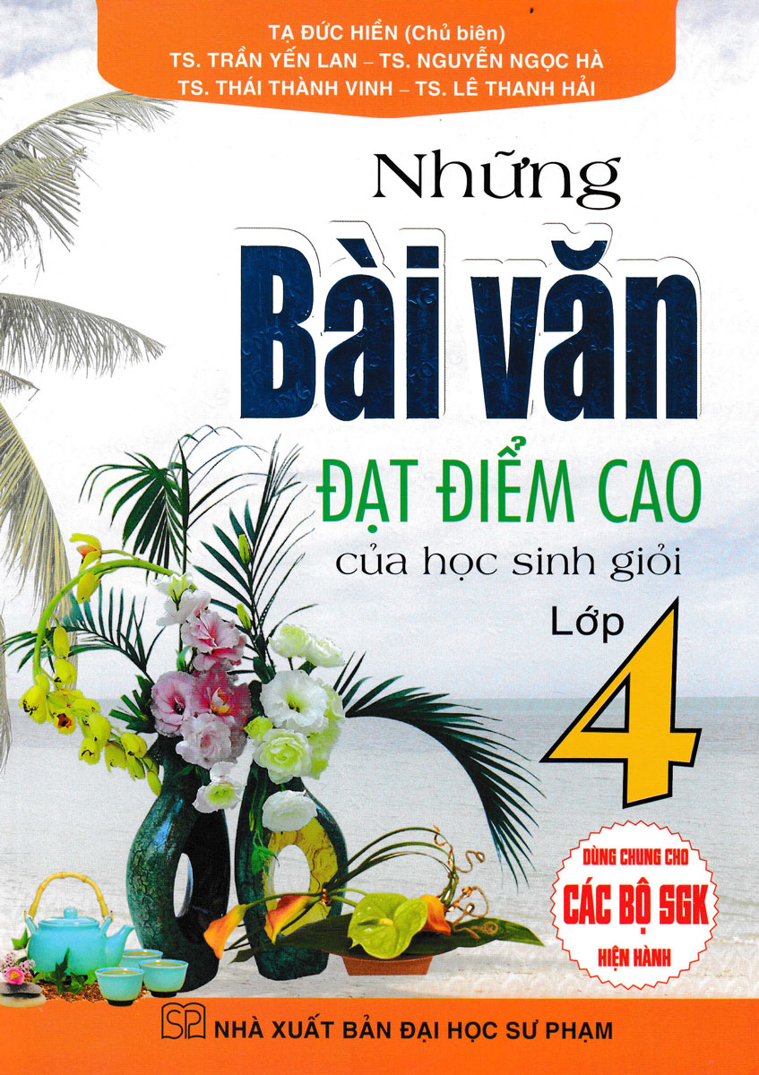 Những Bài Văn Đạt Điểm Cao Của Học Sinh Giỏi Lớp 4 _HA